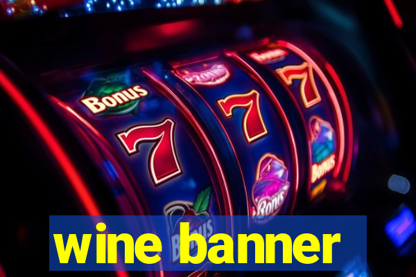 wine banner