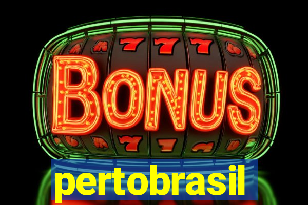 pertobrasil