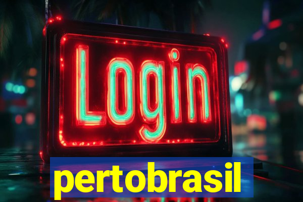 pertobrasil