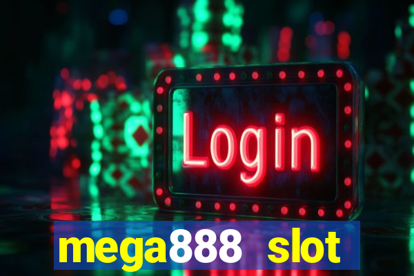 mega888 slot download android