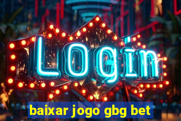 baixar jogo gbg bet