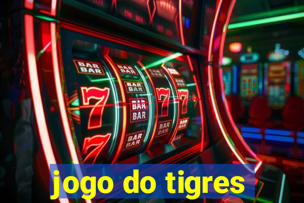 jogo do tigres