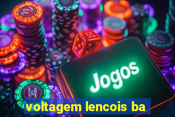 voltagem lencois ba