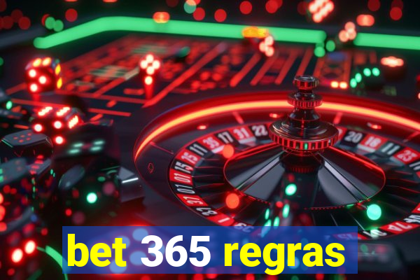 bet 365 regras