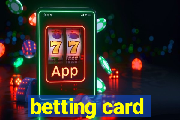 betting card