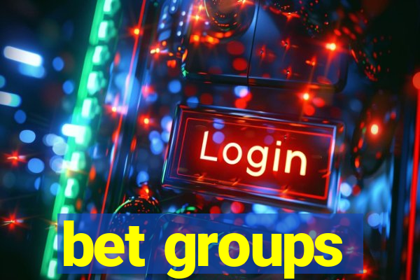 bet groups