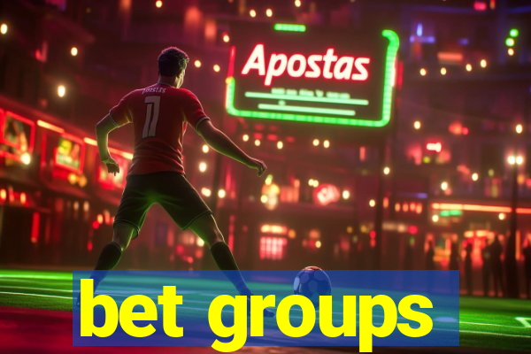 bet groups