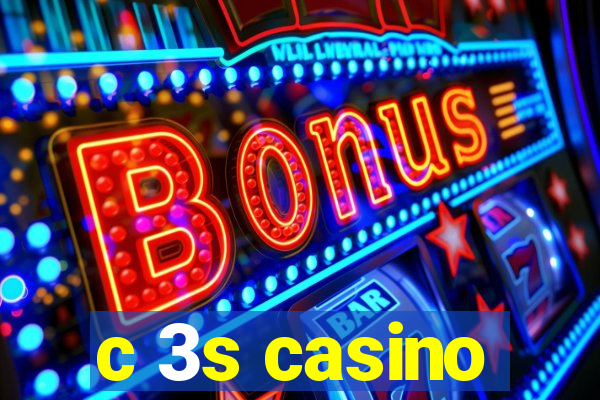 c 3s casino