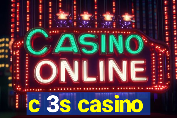 c 3s casino