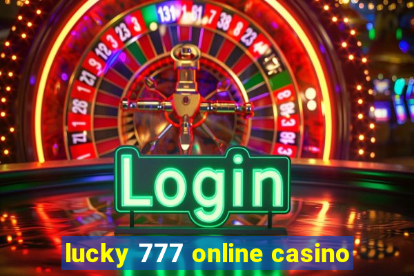 lucky 777 online casino