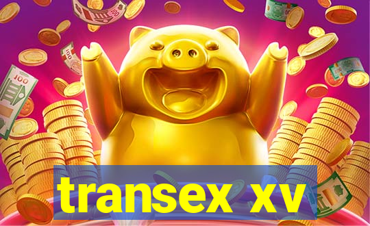 transex xv