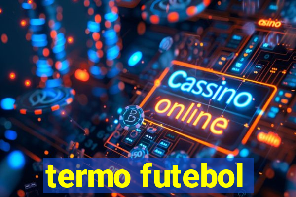 termo futebol