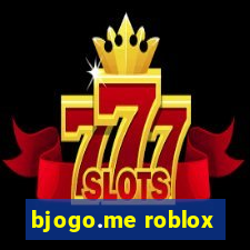 bjogo.me roblox