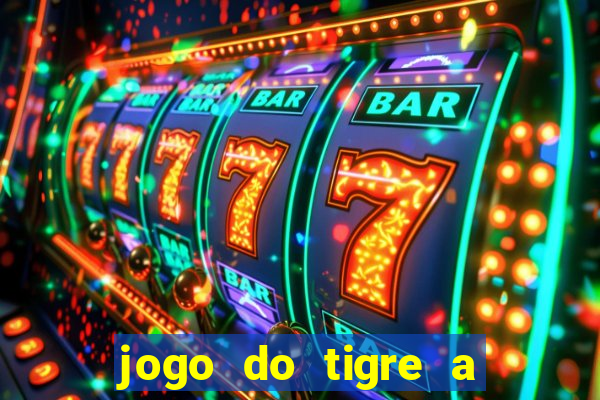 jogo do tigre a partir de 5 reais