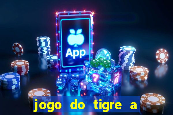 jogo do tigre a partir de 5 reais