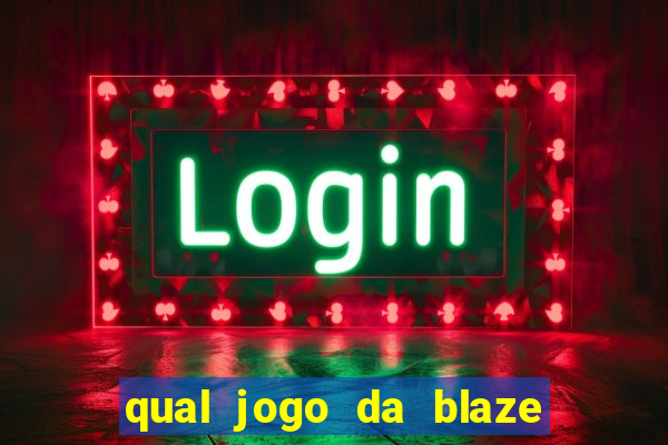 qual jogo da blaze ta pagando agora