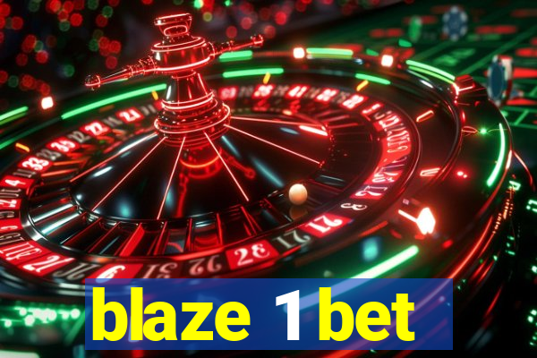 blaze 1 bet