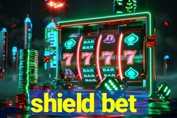 shield bet