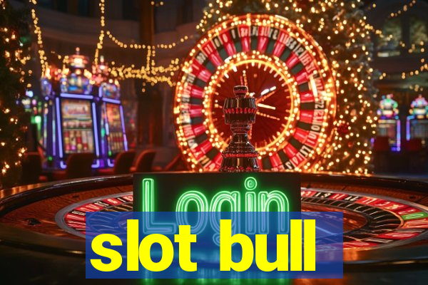 slot bull