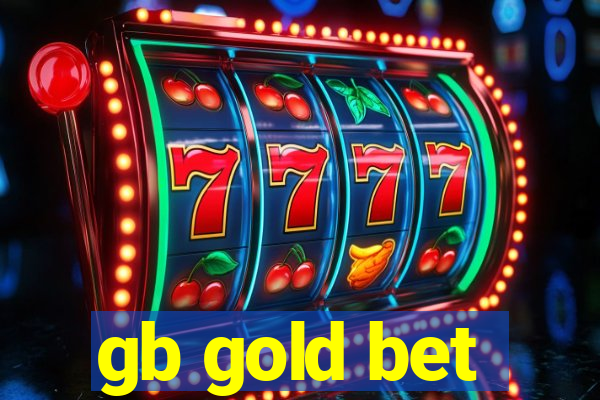 gb gold bet