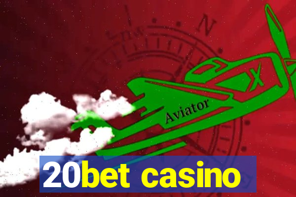 20bet casino