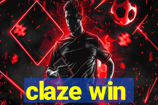 claze win