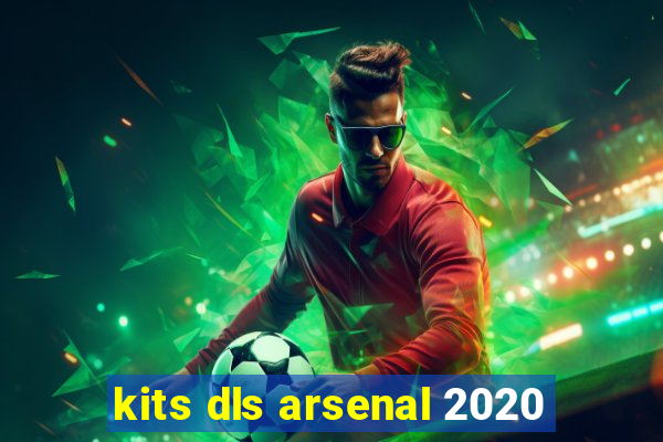 kits dls arsenal 2020