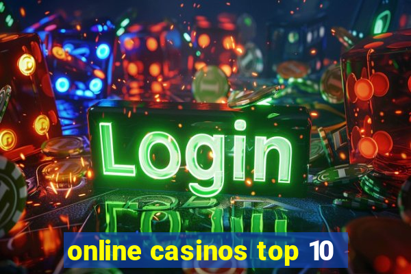 online casinos top 10