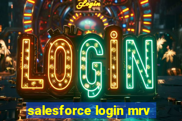 salesforce login mrv