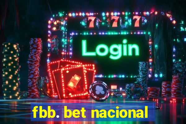 fbb. bet nacional