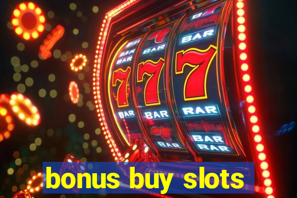 bonus buy slots