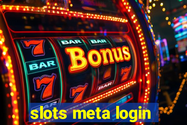 slots meta login