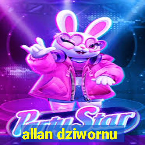 allan dziwornu