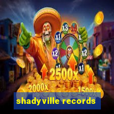 shadyville records