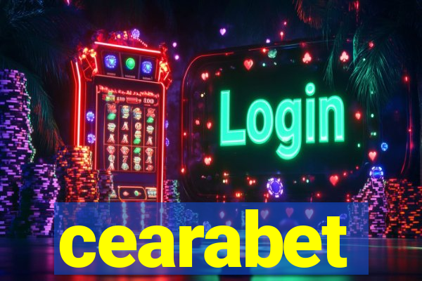 cearabet