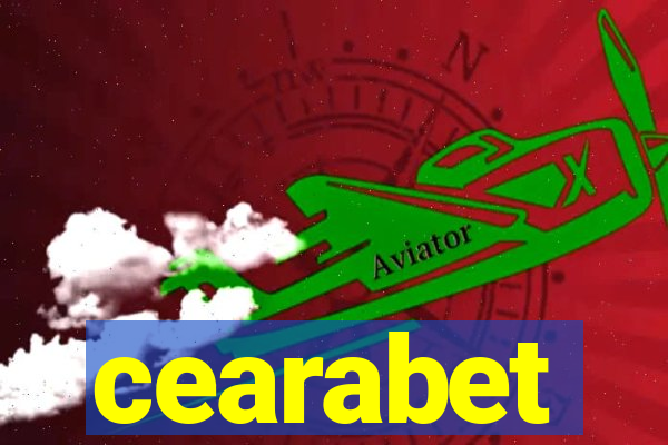 cearabet