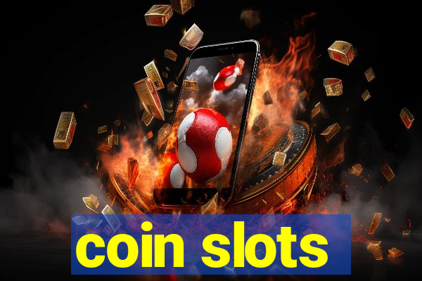 coin slots