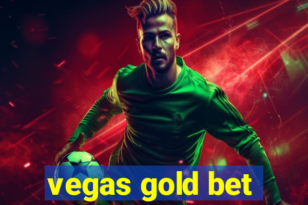 vegas gold bet