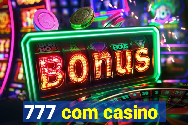 777 com casino