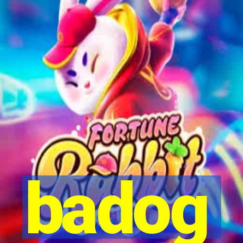 badog