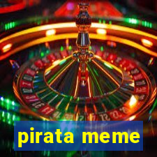 pirata meme