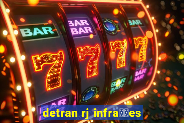 detran rj infra莽玫es