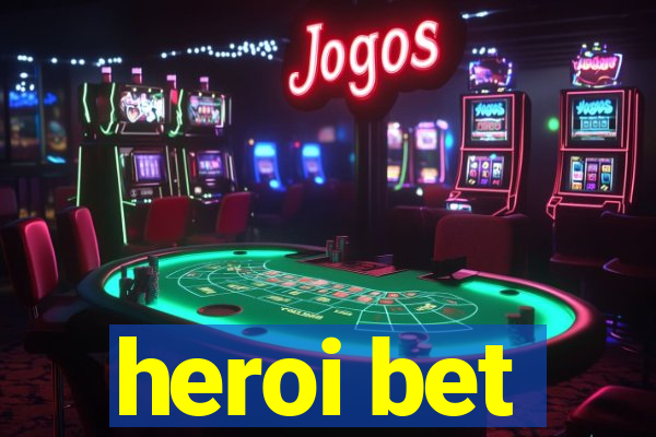 heroi bet