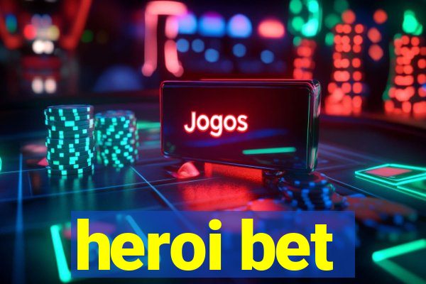 heroi bet