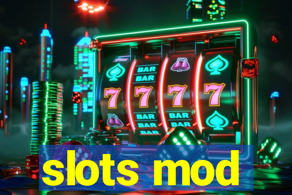 slots mod