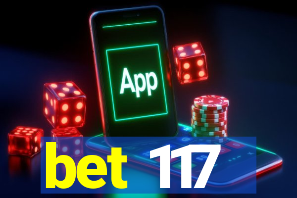 bet 117