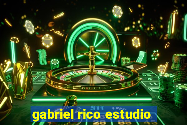 gabriel rico estudio