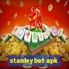 stanleybet apk