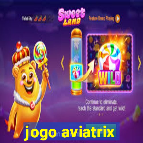 jogo aviatrix