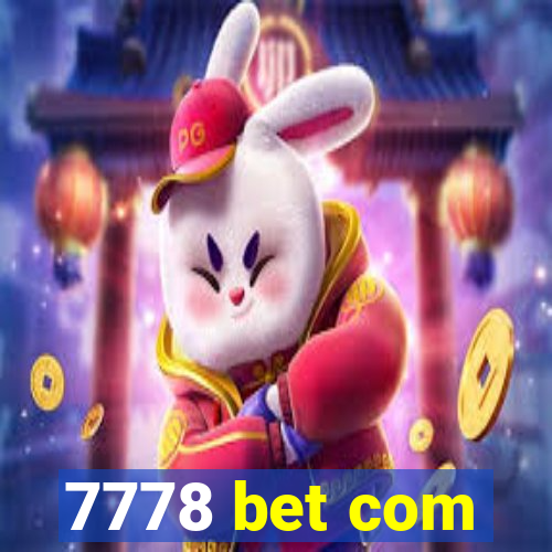 7778 bet com